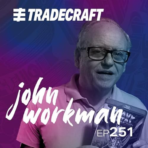EPISODE 251 JOHN WORKMAN