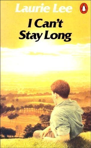 I Can't Stay Long by Lee, Laurie [26 May 1977] B00C7GEIR6 Book Cover