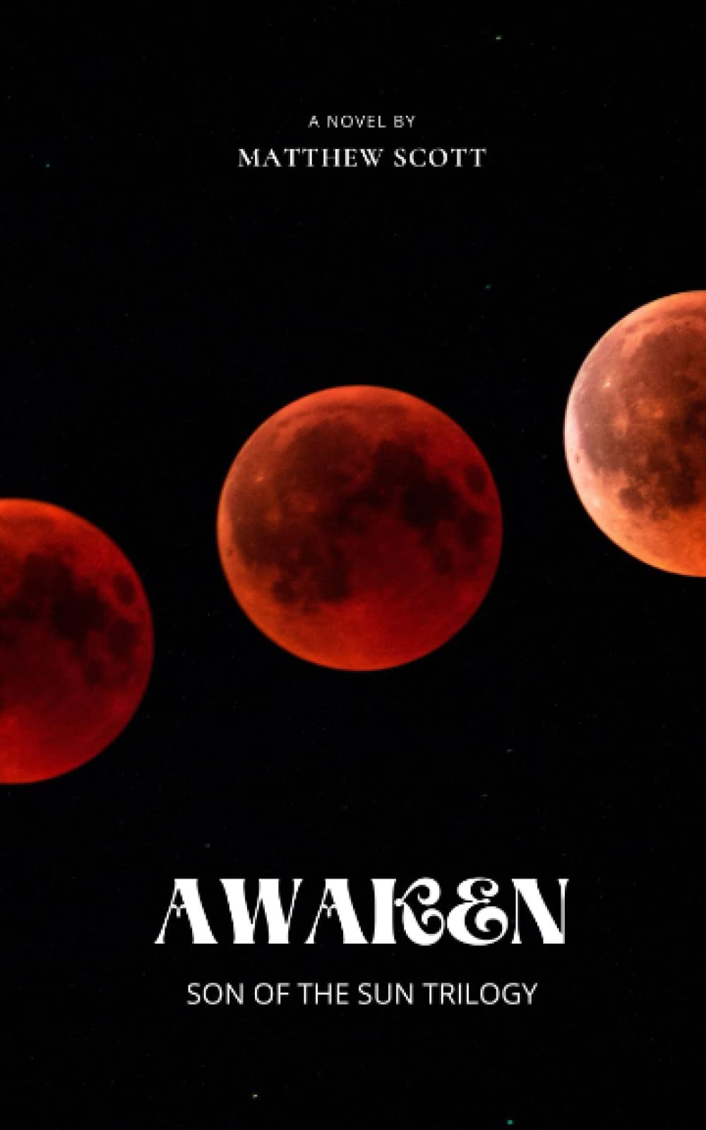 Awaken: Son of the sun Trilogy