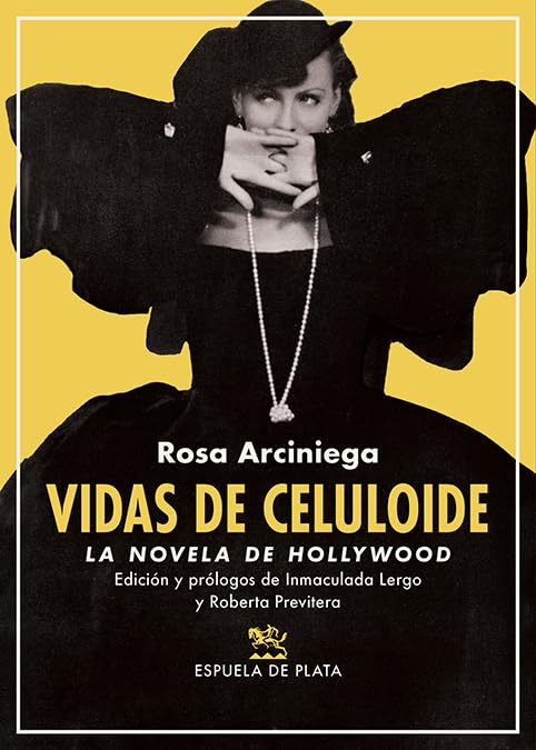 Vidas de celuloide: La novela de Hollywood: 125 (Narrativa)