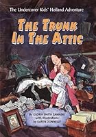 The Trunk in the Attic 1935373005 Book Cover