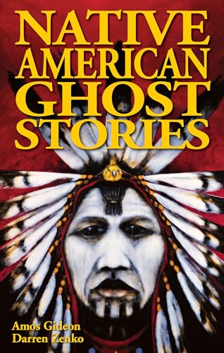 Native American Ghost Stories