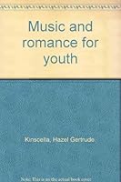 Music and Romance for Youth B001EOE49O Book Cover
