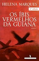 Os íbis vermelhos da Guiana 9722021036 Book Cover