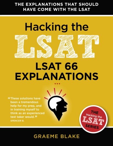 LSAT 66 Explanations: A Study Guide For LSAT PrepTest 66 (Hacking The LSAT Series)