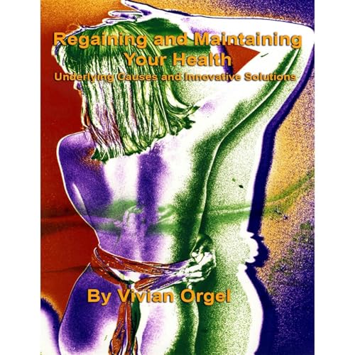 Regaining and Maintaining Your Health | Vivian Orgel episode artwork