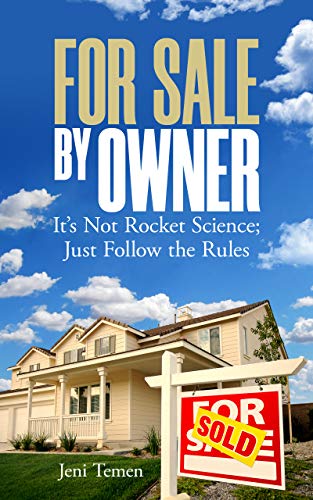  For Sale by Owner: It’s not rocket science; just follow the rules. (English Edition) Francais PDF