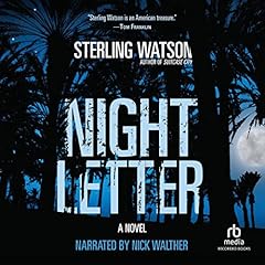 Night Letter Audiobook By Sterling Watson cover art