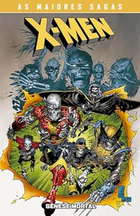 X-Men: Gênese Mortal (X-Men: as Maiores Sagas)