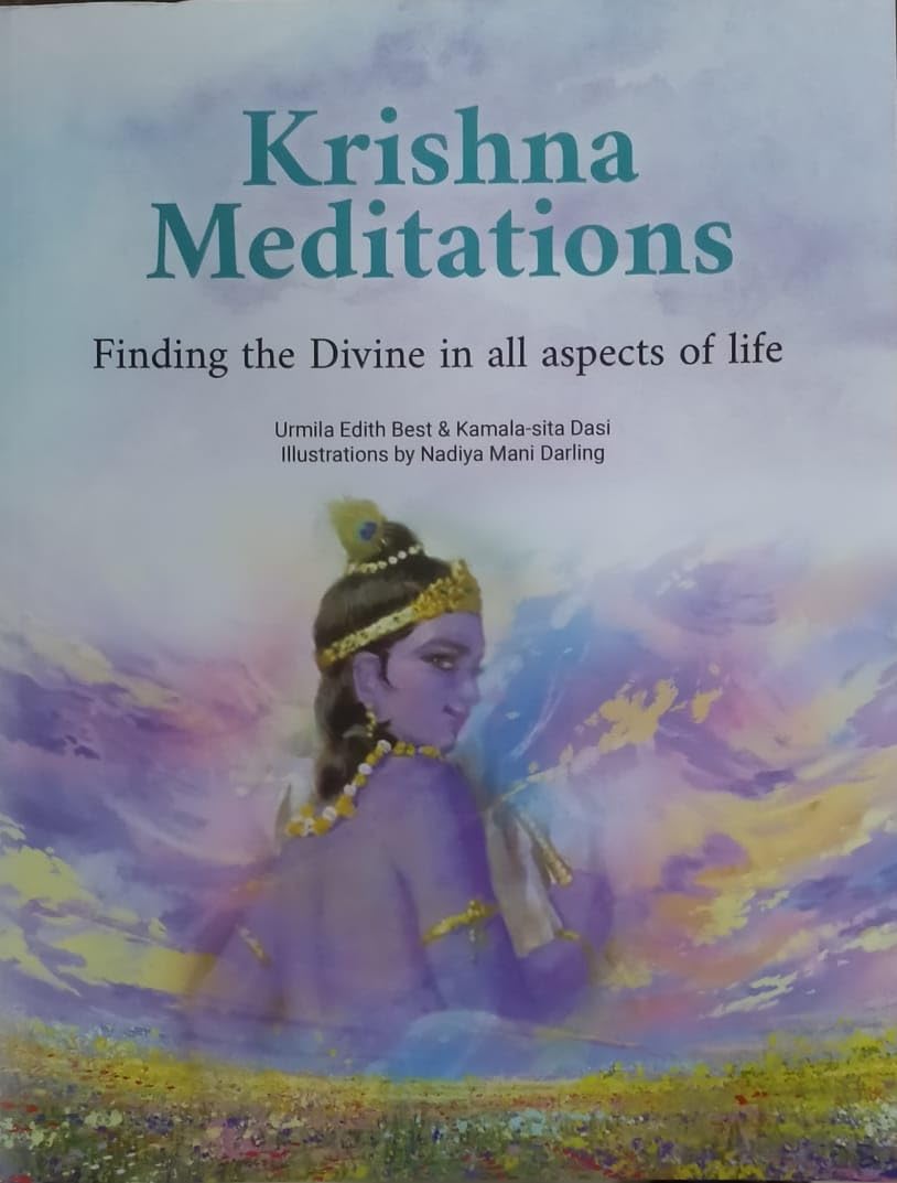 Krishna Meditations: Finding the Divine in all aspects of life