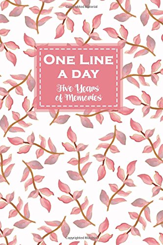 One Line a Day, Five Years of Memories: Pastel Pink, A Five Year Memoir, 6x9 Dated and Lined Diary, 5 year Journal (One Line a Day a Five Year Memory Book)