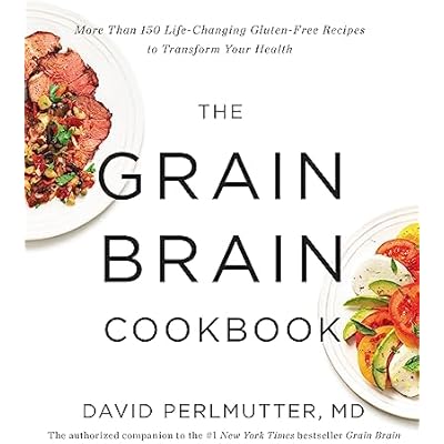 The Grain Brain Cookbook