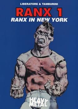 Ranxerox - Book #1 of the Ranx