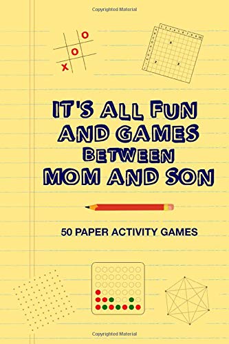 It's All Fun And Games Between Mom And Son: Fun Family Strategy Activity Paper Games Book For A Parent Mother And Male Child To Play Together Like Tic Tac Toe Dots & Boxes And More Yellow Design