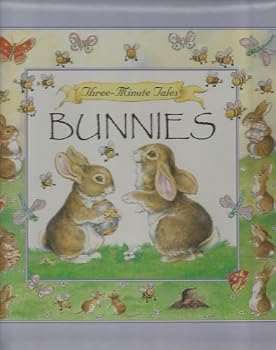 Hardcover Bunnies (Three-minute Tales) Book