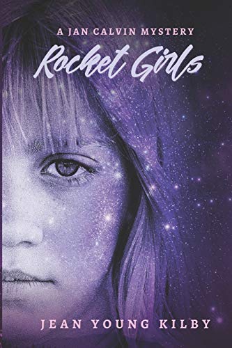 Rocket Girls: A Jan Calvin Mystery (Jan Calvin Mysteries)