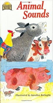 Animal Sounds (Golden Sturdy Shape Books) by Aurelius Battaglia (1-Mar-2003) Board book