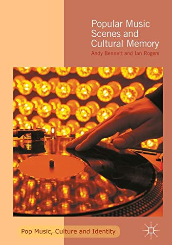 Buy Popular Music Scenes and Cultural Memory — BookShops.in
