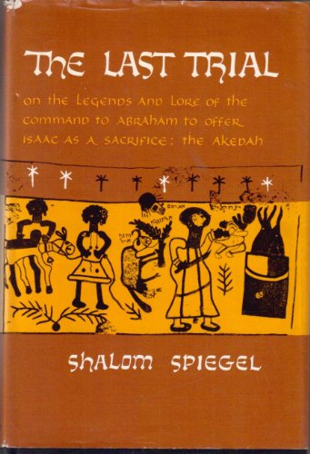 The last trial;: On the legends and lore of the... B0007DZUIC Book Cover