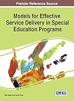 Models for Effective Service Delivery in Special Education Programs 1466673974 Book Cover