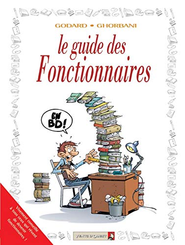 Les Guides en BD - Tome 34: Les Fonctionnaires Les Guides en BD - Tome 34: Les Fonctionnaires