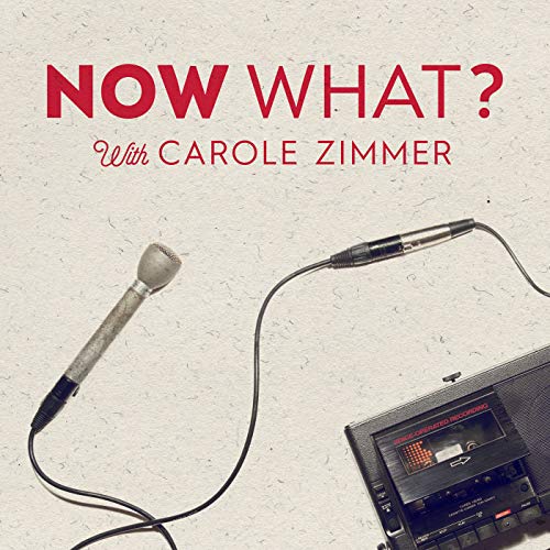 Now What? With Carole Zimmer Titelbild