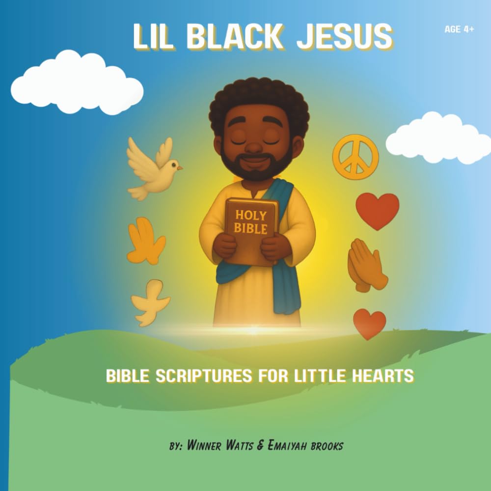Lil Black Jesus: Bible Scriptures for Little Hearts