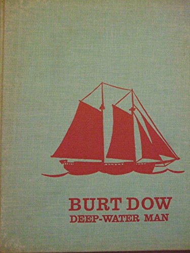Burt Dow Deep-Water Man: A Tale of the Sea in t... B0006AXXQW Book Cover