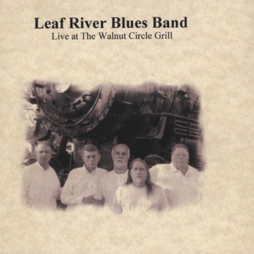 Live at "The Walnut Circle Grill" de Leaf River Blues Band en Amazon