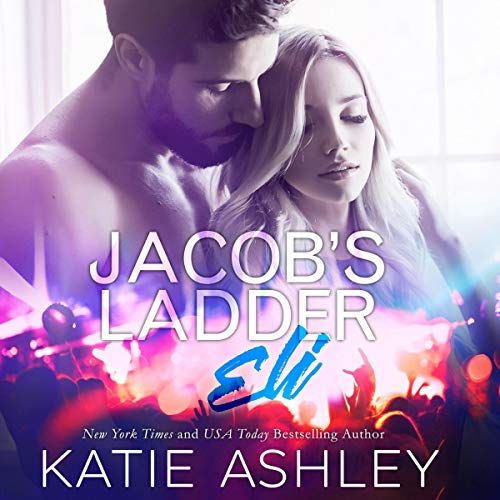 Jacob's Ladder Eli (Audio Download) Katie Ashley, Em Eldridge
