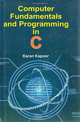 Computer Fundamentals And Programming In C : Karan Kapoor: Amazon.es ...
