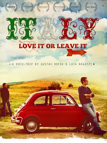  Italy: Love It, or Leave It