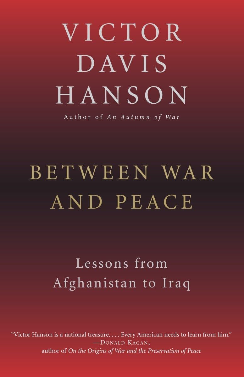 Buy Between War and Peace: Lessons from Afghanistan to Iraq โ BookShops.in