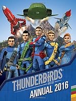 Thunderbirds Are Go Annual 2016 1474801161 Book Cover