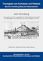 Amt Homberg: Band 5.2 Homberg (Efze) bis Niederbeisheim 3734771153 Book Cover