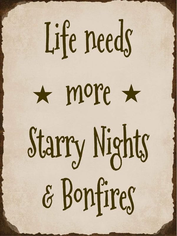 Vintage Metal Plaque Poster Life Needs More Starry Nights & Bonfires Retro Metal Tin Sign Plaque Wall Decor Gift For Bathroom Restaurant Farm Bedroom Cafe School 8x12 Inch