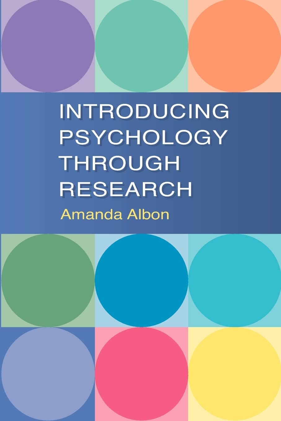 Introducing Psychology Through Research-Amanda Albon