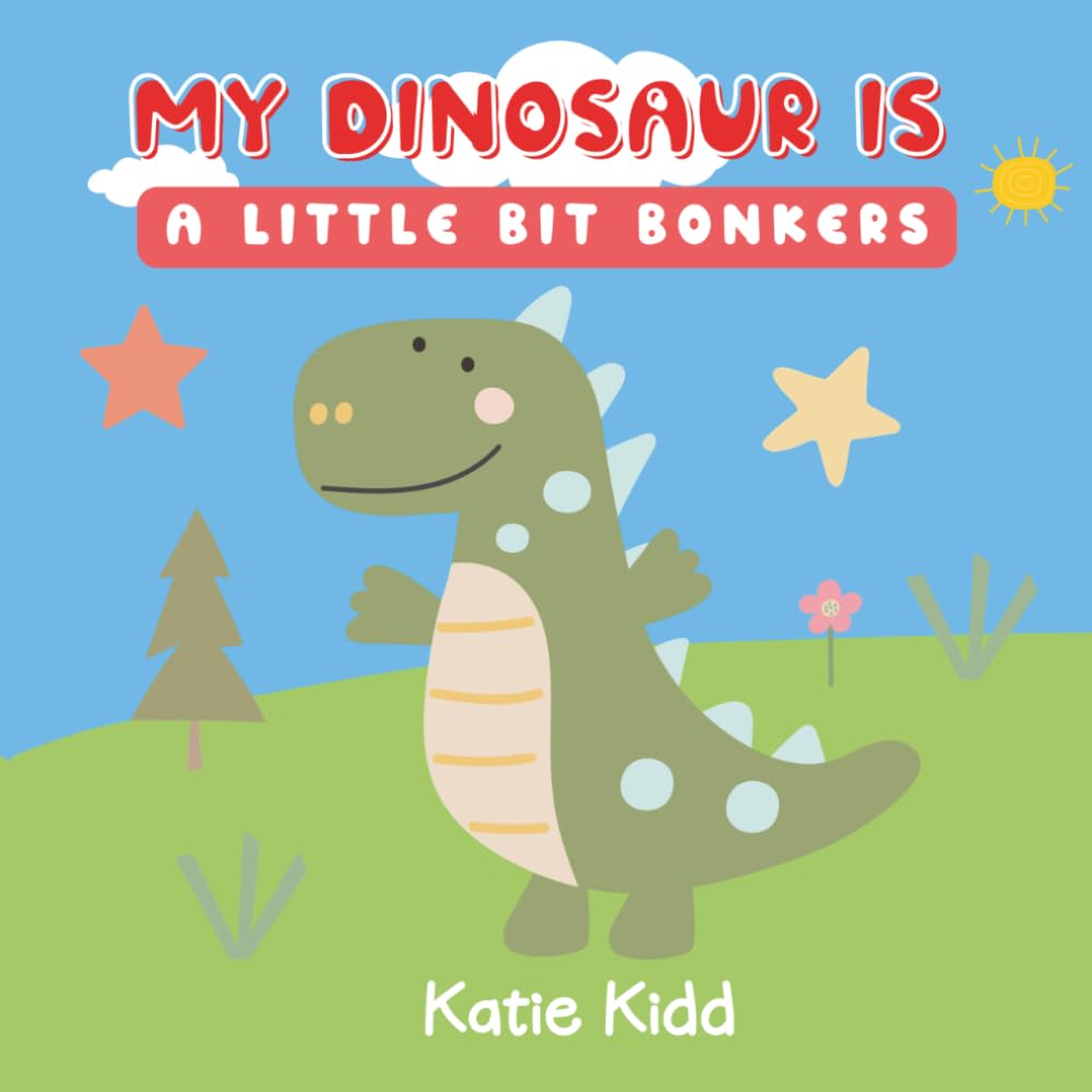 My Dinosaur Is A Little Bit Bonkers