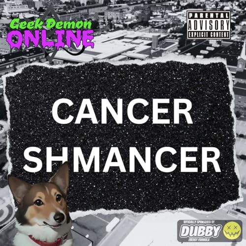『CANCER SHMANCER』のカバーアート