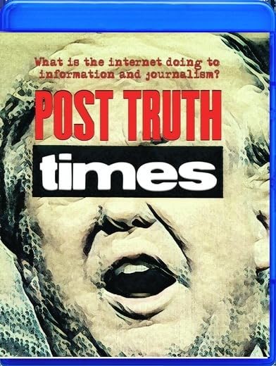 Post Truth Times We The Media Blu-ray USA documental desinformación y medios de comunicación