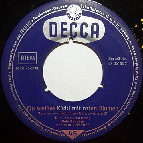 Ein weißes Kleid mit roten Blumen / Im Mai ( 7'Vinyl Single)(Decca 18 327)