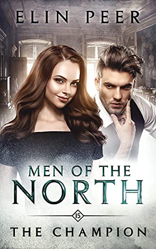 The Champion (Men of the North Book 15) (English Edition)