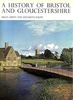 A history of Bristol and Gloucestershire, ([County history series]) 0852080654 Book Cover