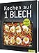 Produktbild Kochen auf 1 Blech: Einfach & genial