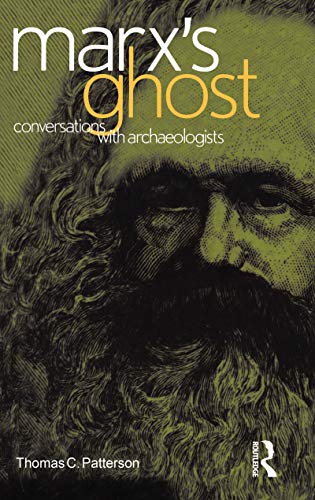 Marx's Ghost: Conversations with Archaeologists view 2
