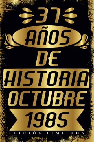 Cumpleaños Vintage Leyendas Nacen en Octubre 1985: Regalo de 37 cumpleaños para mujeres y hombres, regalo de 37 cumpleaños para él/ella, Cuaderno Diario | regalos de Octubre...