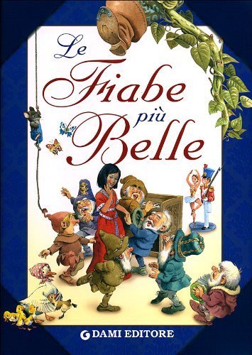 Le fiabe più belle (I libri dono) di Holeinone, Peter (2011) Tapa dura