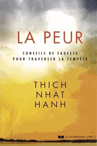 La peur - Conseils de sagesse pour traverser la tempête
