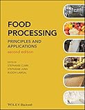 Food Processing: Principles and Applications