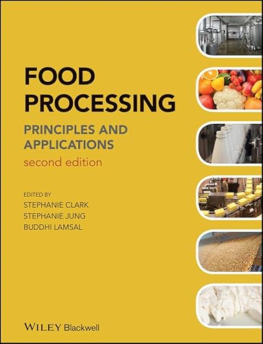 Food Processing: Principles and Applications